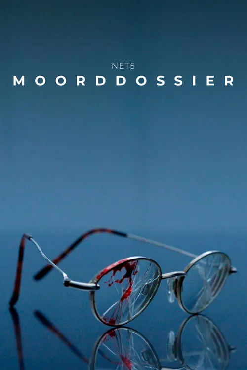 Moorddossier (сериал)