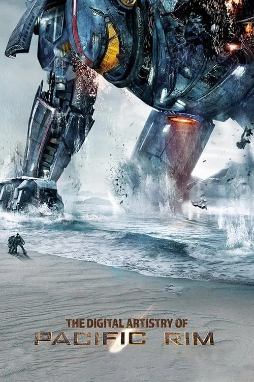 The Digital Artistry of Pacific Rim (фильм)