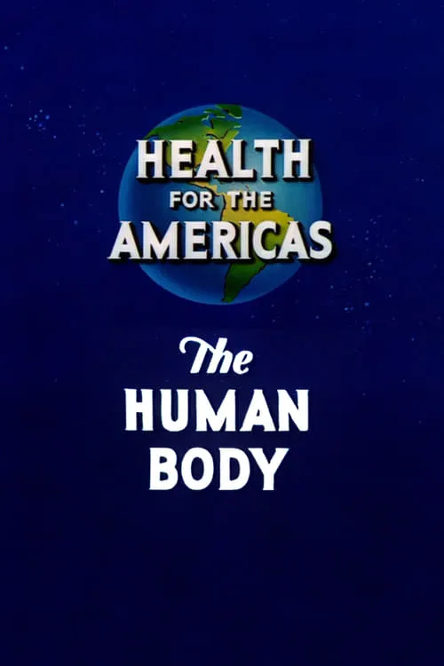 Health for the Americas: The Human Body (movie)