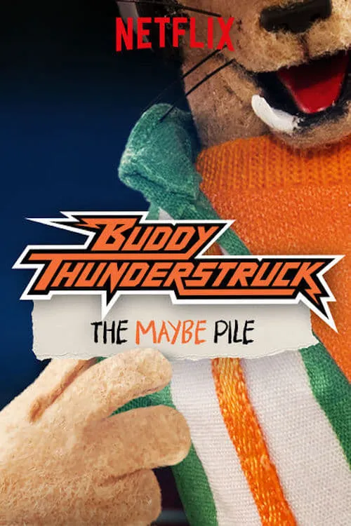 Buddy Thunderstruck: The Maybe Pile (movie)