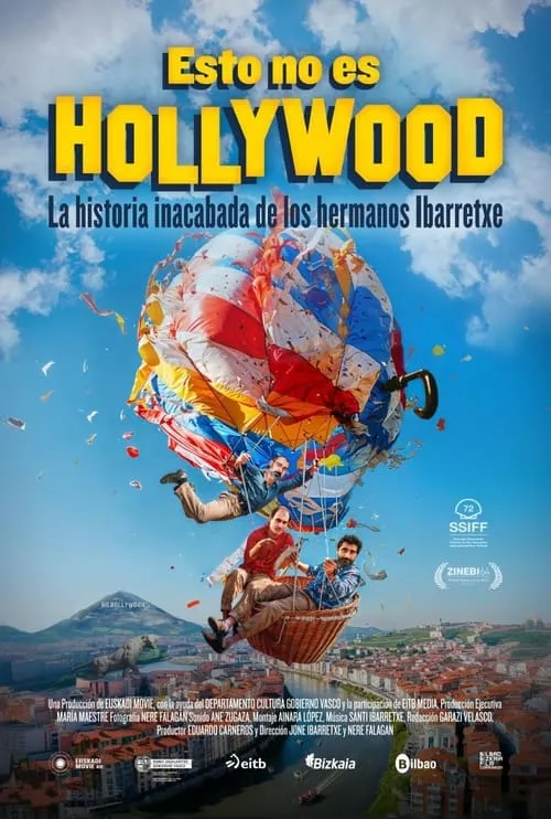 Esto no es Hollywood (La historia inacabada de los hermanos Ibarretxe)