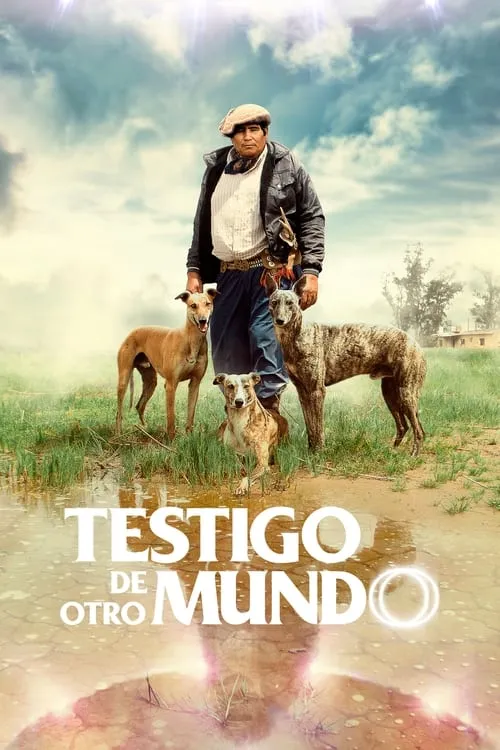 Testigo de Otro Mundo (фильм)