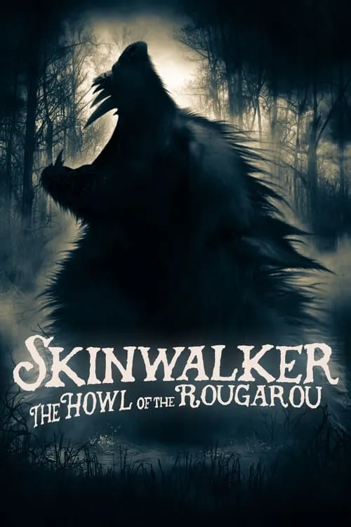 Skinwalker: The Howl of the Rougarou (movie)