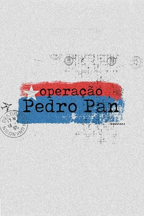 Operação Pedro Pan (movie)