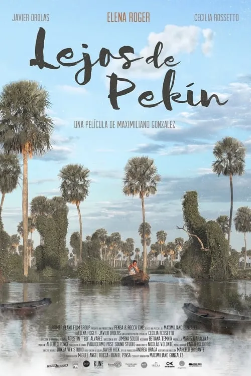 Lejos de Pekín (фильм)