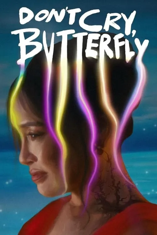 Don’t Cry Butterfly (movie)