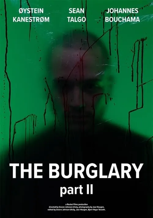 The Burglary: Part II