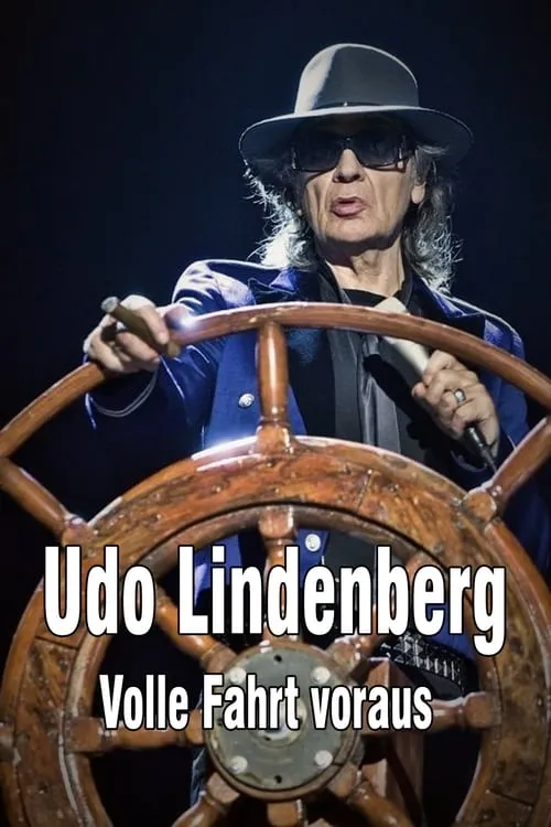 Udo Lindenberg: Volle Fahrt voraus - Begegnungen auf dem Lindischen Ozean (фильм)