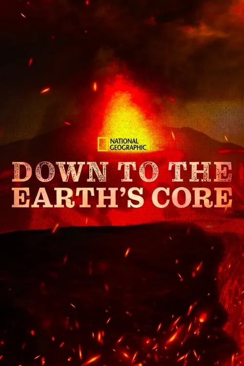 Down To The Earth's Core (movie)