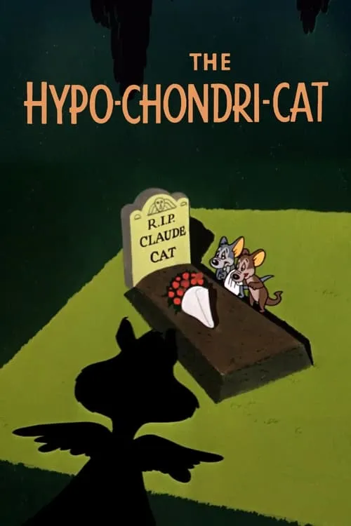 The Hypo-Chondri-Cat (movie)