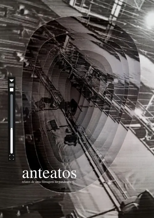 Anteatos - relatos de uma filmagem na pandemia (фильм)