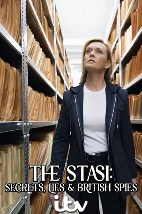 The Stasi: Secrets, Lies and British Spies (movie)