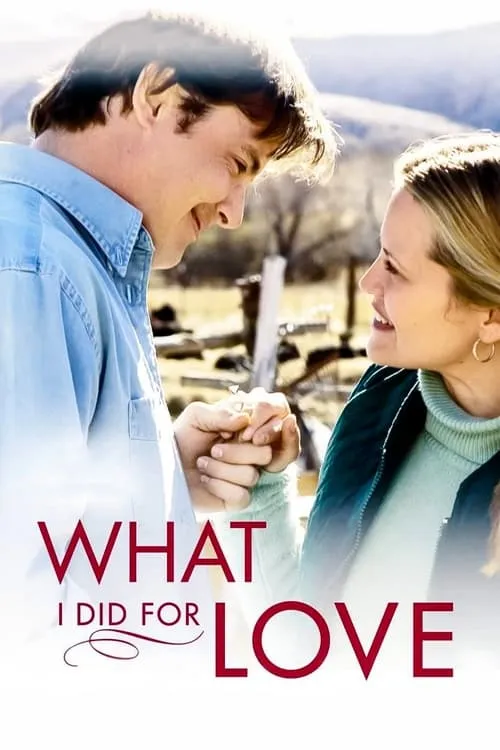 What I Did for Love (фильм)