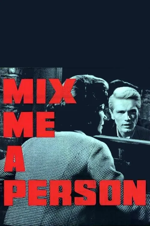 Mix Me a Person (movie)