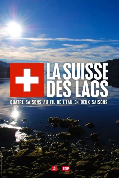 La Suisse des lacs (series)