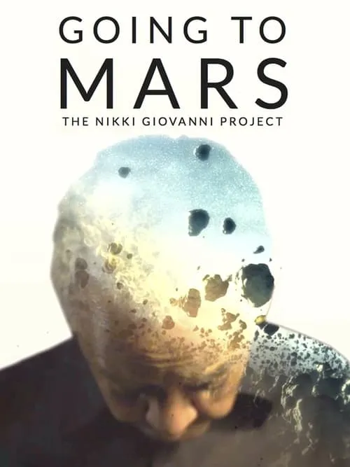 Going to Mars: The Nikki Giovanni Project (фильм)