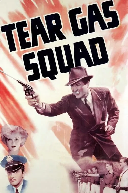 Tear Gas Squad (movie)