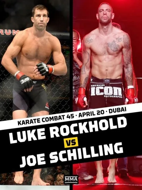 Karate Combat 45: Rockhold vs. Schilling (movie)