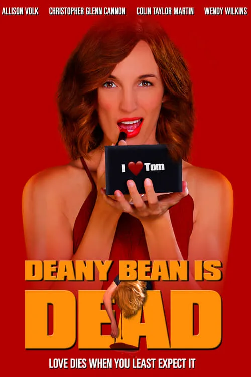 Deany Bean Is Dead (movie)