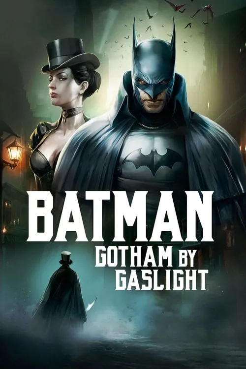 Batman: Gotham by Gaslight (movie)