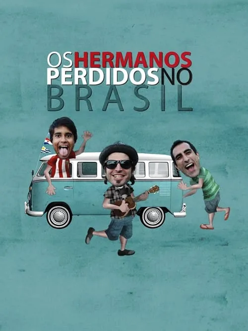 Os Hermanos Perdidos no Brasil