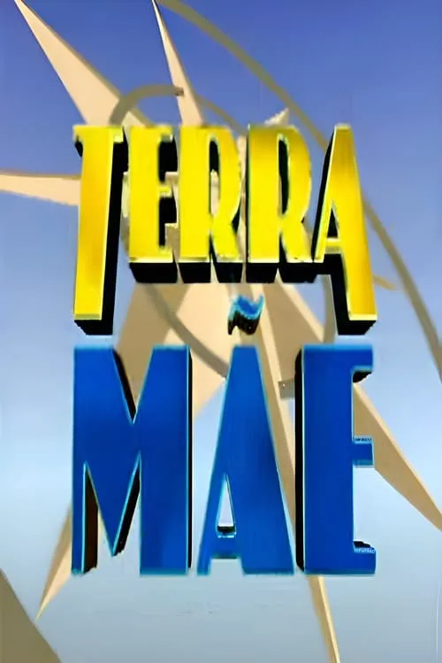 Terra Mãe (сериал)