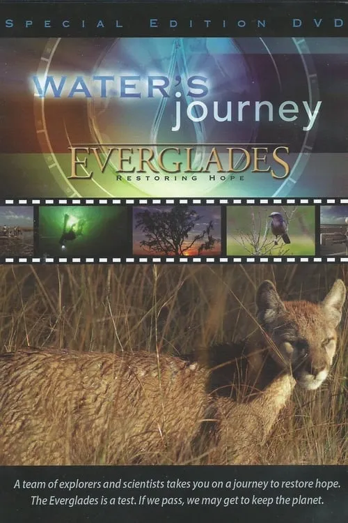 Water's Journey - Everglades: Restoring Hope (movie)