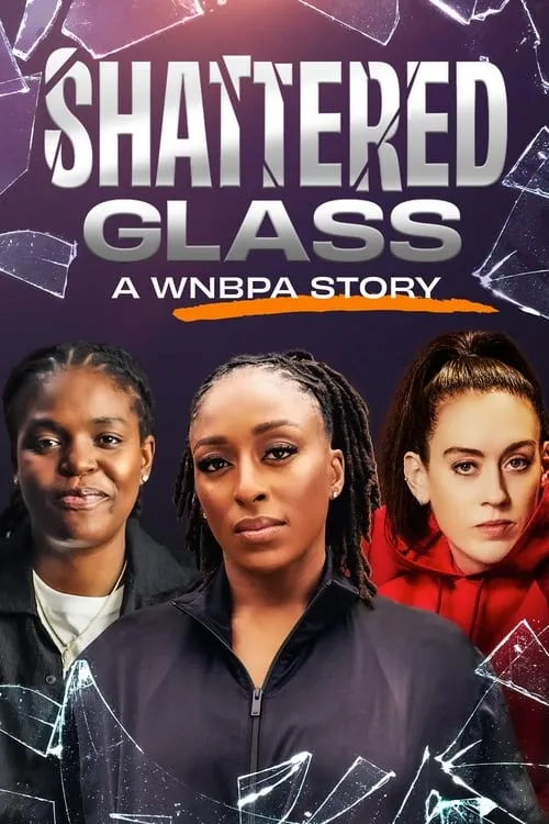 Shattered Glass: A WNBPA Story (movie)