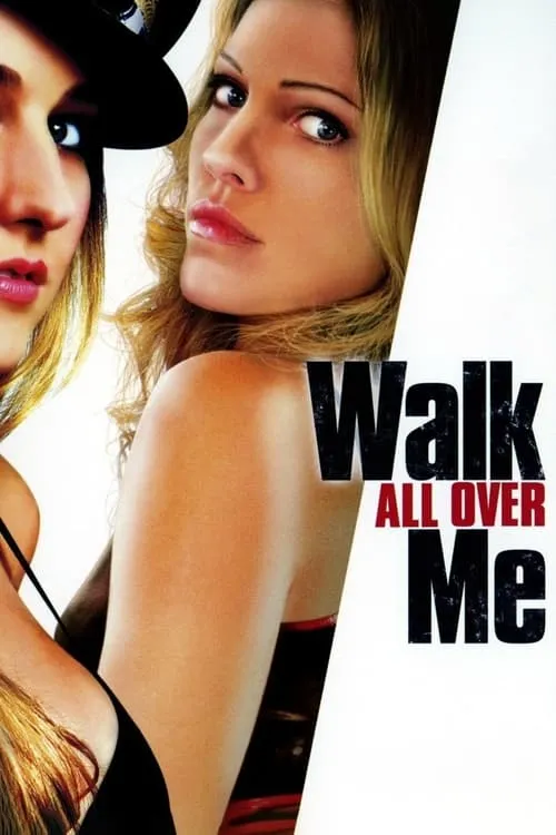Walk All Over Me (movie)