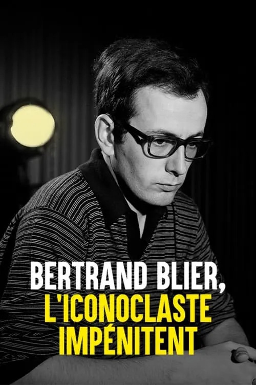 Bertrand Blier, l'iconoclaste impénitent (movie)