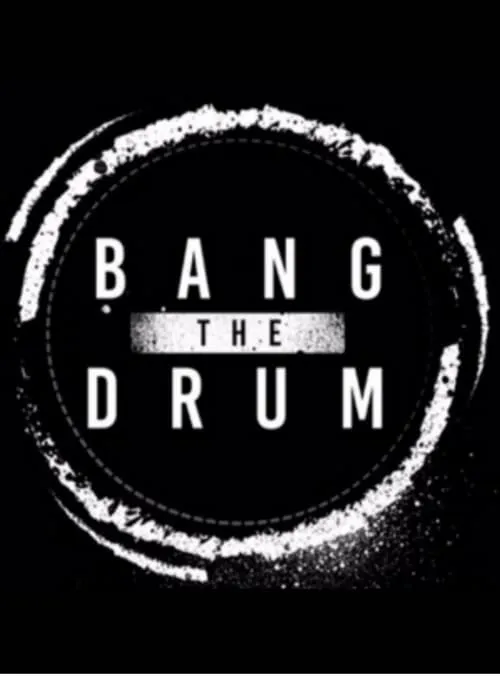 PROGRESS Chapter 48: Bang The Drum (фильм)