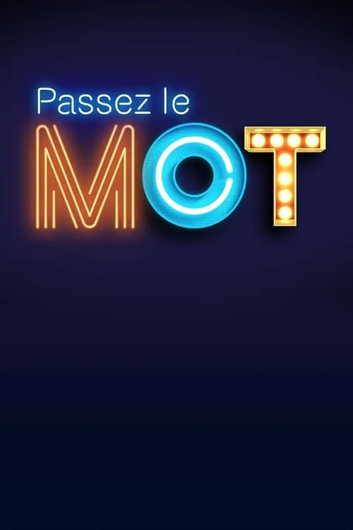 Passez le mot (series)