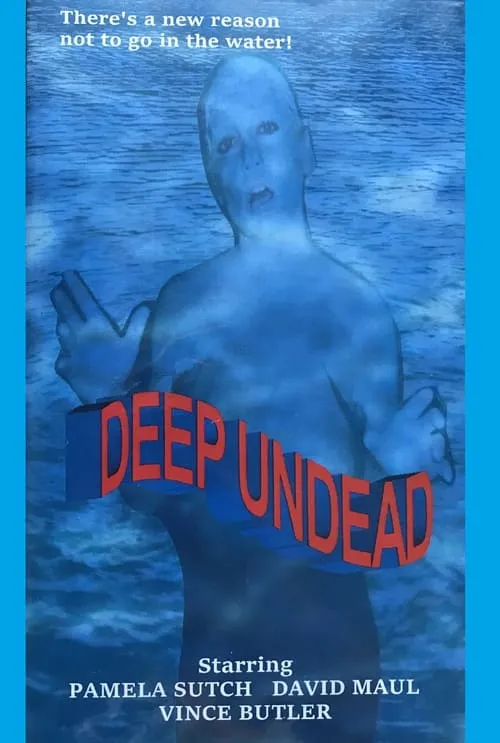 Deep Undead (movie)