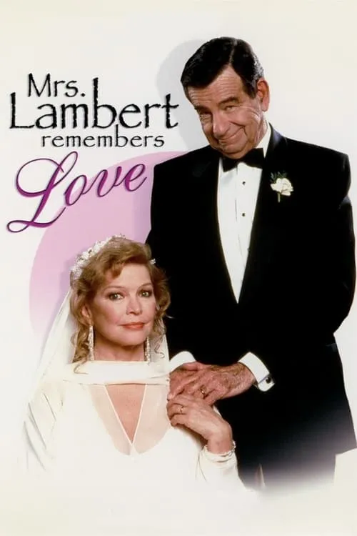 Mrs. Lambert Remembers Love (movie)