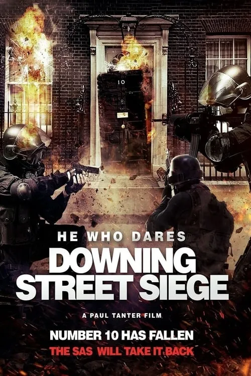 He Who Dares: Downing Street Siege (movie)