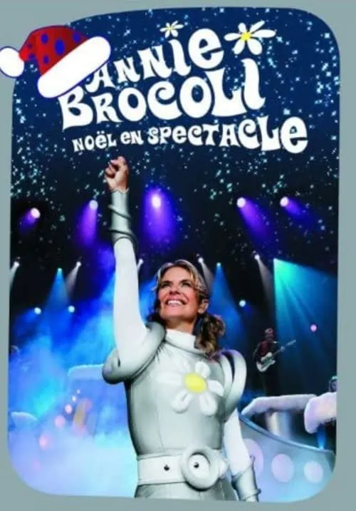 Annie Brocoli : Noël en spectacle (фильм)