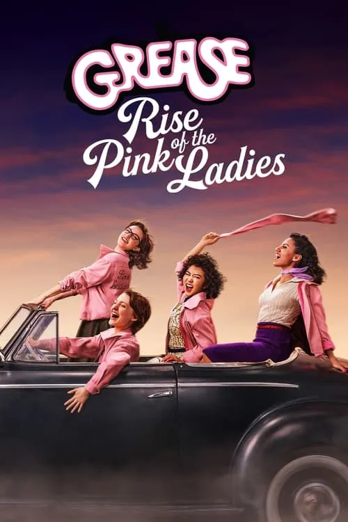 Grease: Rise of the Pink Ladies (series)