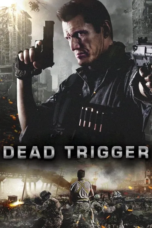 Dead Trigger (movie)