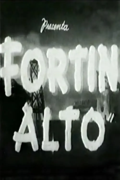 Fortín alto (movie)