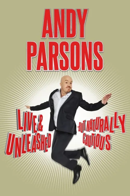 Andy Parsons: Live and Unleashed But Naturally Cautious (фильм)