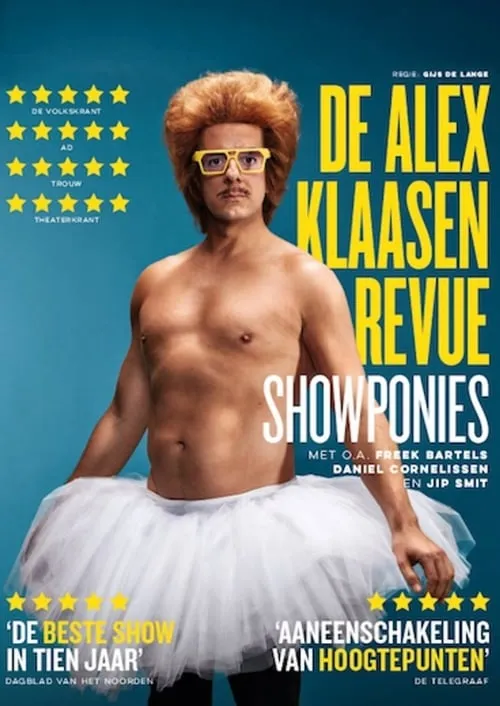 Showponies: De Alex Klaasen Revue (movie)