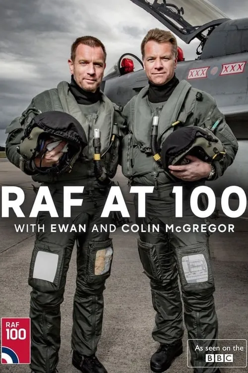 RAF at 100 with Ewan and Colin McGregor (фильм)