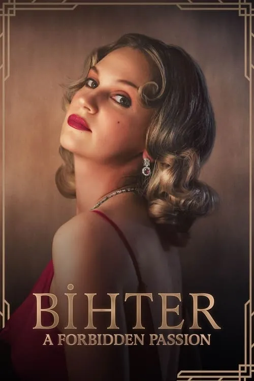 Bihter: A Forbidden Passion (movie)