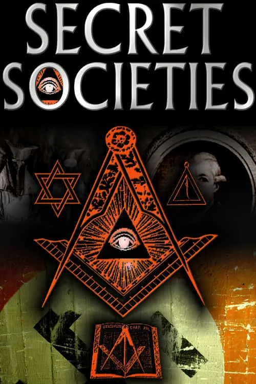 Secret Societies : The Dark Mysteries of Power Revealed