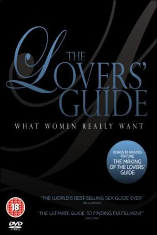 The Lovers' Guide: What Women Really Want (movie)