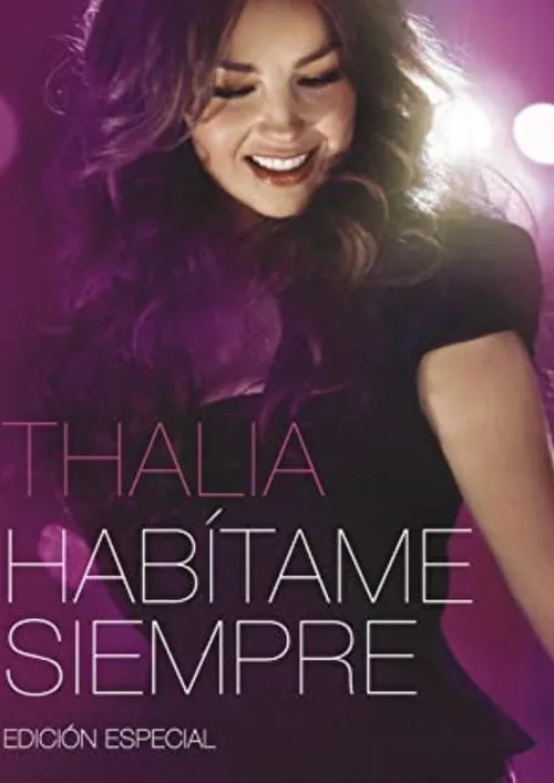 Thalía Habítame Siempre (movie)