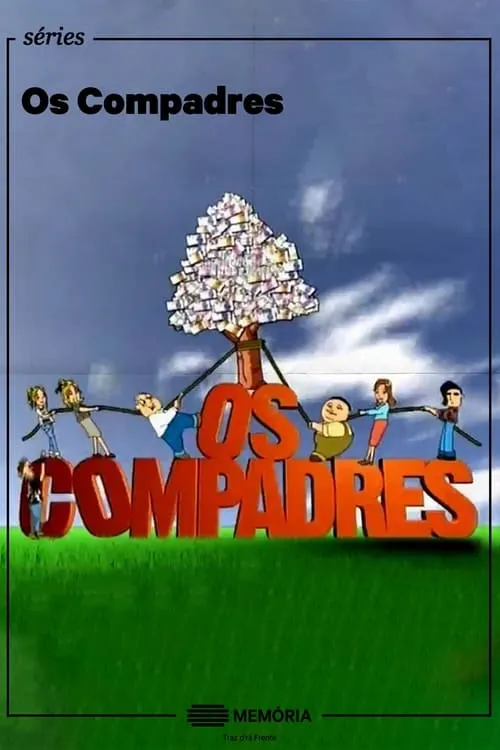 Os Compadres (сериал)