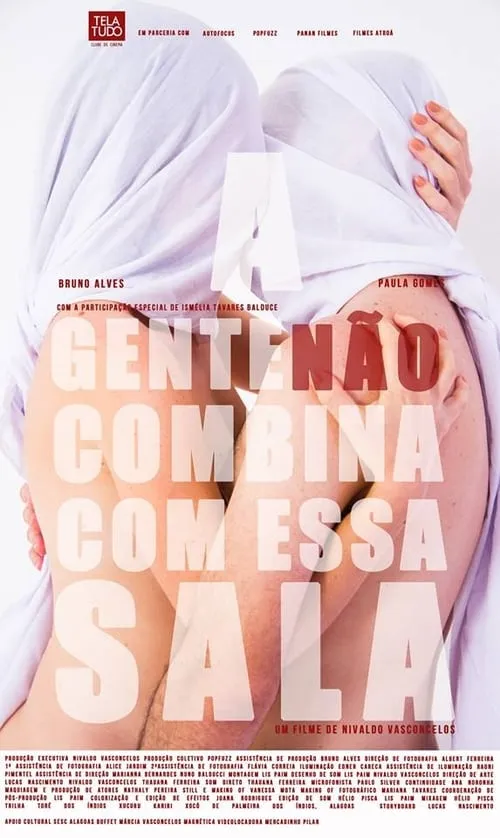 A gente não combina com essa sala (movie)