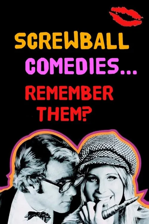 Screwball Comedies... Remember Them? (фильм)