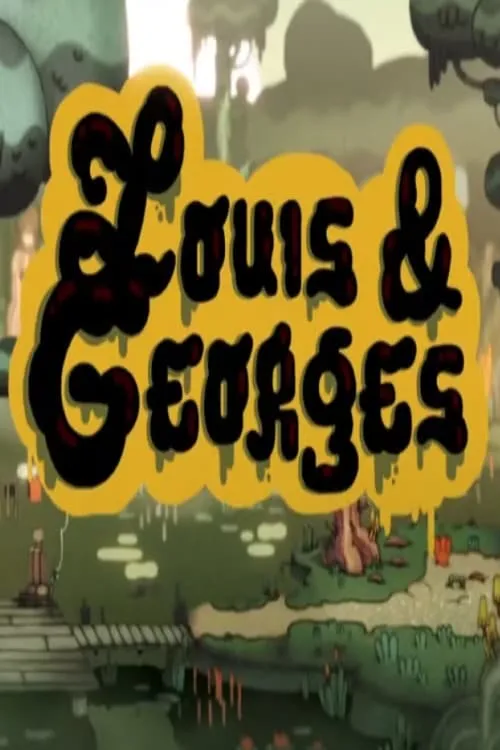 Louis & Georges (movie)